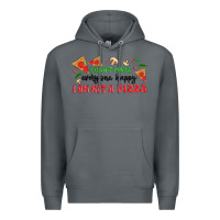 Rock i cant make everyone happy i an not a pizza Premium Hoodie - MaliasSmallBusiness