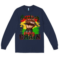 Navy Breaking every chain juneteenth Long Sleeve Tee - Zillion Design Studio