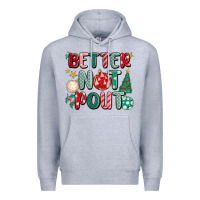 Heather Grey better not pout Premium Hoodie - MaliasSmallBusiness