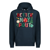 Navy better not pout Premium Hoodie - MaliasSmallBusiness