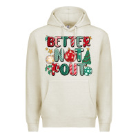 Oatmeal Heather better not pout Premium Hoodie - MaliasSmallBusiness