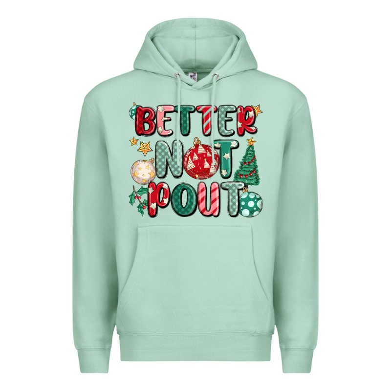 Better Not Pout Premium Hoodie by MaliasSmallBusiness | Teevron