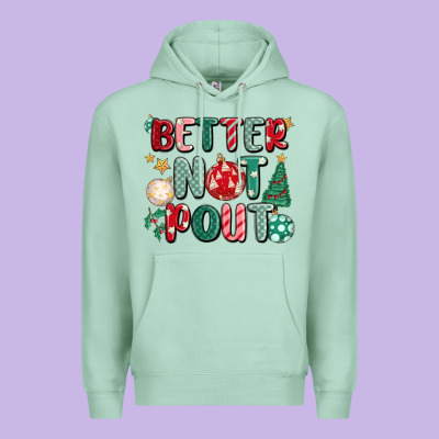 Better Not Pout Premium Hoodie Designed By Maliassmallbusiness