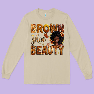 Brown Skin Beauty Long Sleeve Tee Designed By Zillion Design Studio