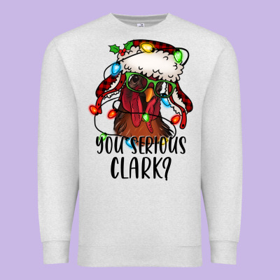 You Serious Clark Christmas Vacation Rooster Premium Sweatshirt Designed By Jasminsmagicworld