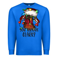 True Royal you serious clark Christmas vacation rooster Premium Sweatshirt - Jasminsmagicworld