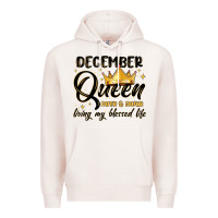 Pale Pink december queen faith and favor living my blessed l Premium Hoodie - MaliasSmallBusiness