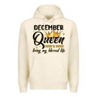 Sandshell december queen faith and favor living my blessed l Premium Hoodie - MaliasSmallBusiness