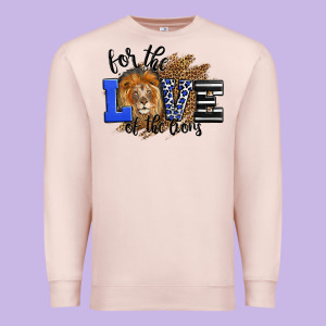For The Love Of The Lions Premium Sweatshirt Designed By Lillyallendesigns