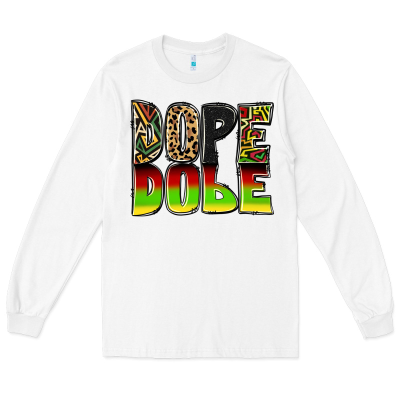 Dope Long Sleeve Tee by Zillion Design Studio | Teevron