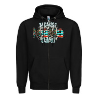 Black because mama said so Zipper Hoodie - CowhideDigitalArt