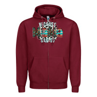 Burgundy because mama said so Zipper Hoodie - CowhideDigitalArt