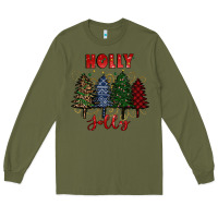 Army Green holly jolly Christmas trees Long Sleeve Tee - RanaPortraitStore