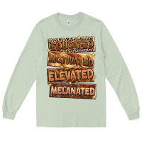 Matcha Educated motivated elevated melanated Long Sleeve Tee - Zillion Design Studio