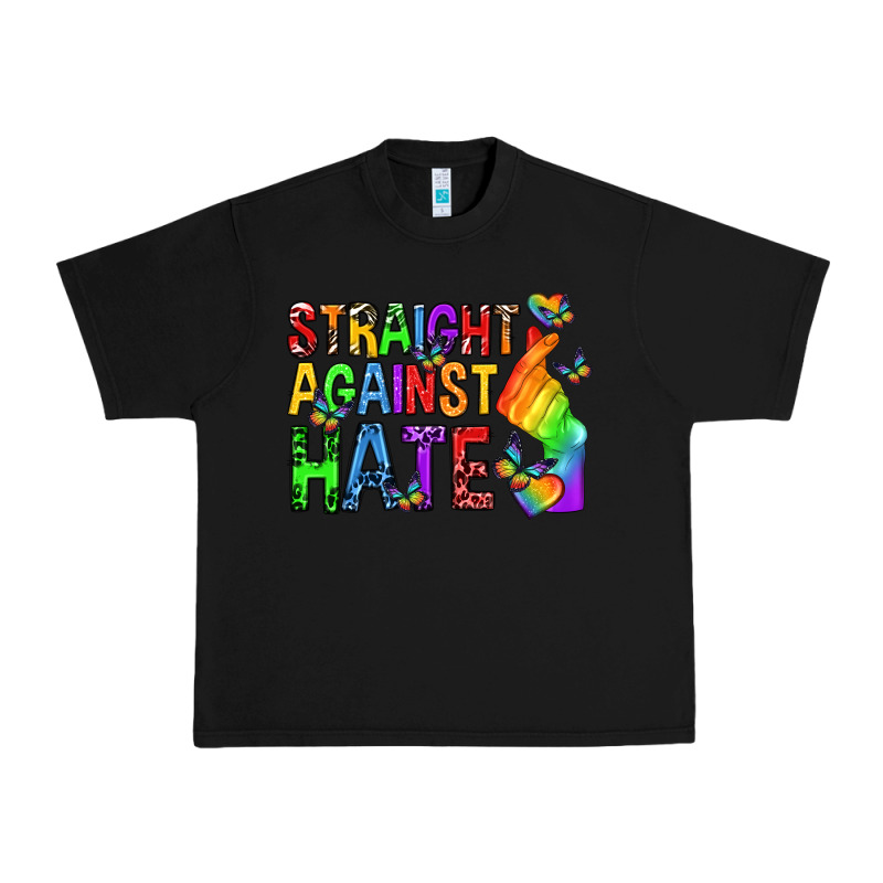 Straight Against Hate Pride Lgbtq Urban Heavy Tee by texasbilliewilder | Teevron