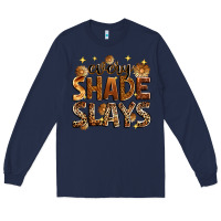 Navy Every shade slays Long Sleeve Tee - Zillion Design Studio