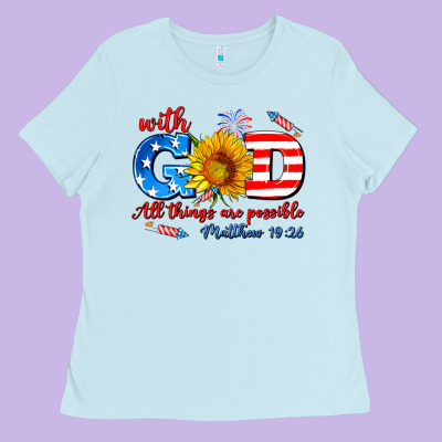 With God All Things Are Possible Usa Ladies Tee Designed By Adodesignshop