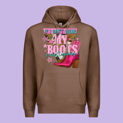 If I Cant Wear My Boots I Aint Going Premium Hoodie Designed By Nancycooperartshop