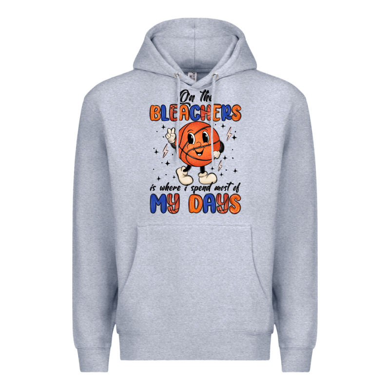 On The Bleachers Is Where I Spend Most Of My Days Premium Hoodie by MaliasSmallBusiness | Teevron