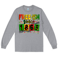 Heather Grey Free-ish since 1865 Long Sleeve Tee - Zillion Design Studio