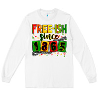 White Free-ish since 1865 Long Sleeve Tee - Zillion Design Studio