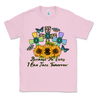 Bubblegum Pink because he lives i can face tomorrow Classic Tee - CowhideDigitalArt