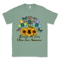 Sage because he lives i can face tomorrow Classic Tee - CowhideDigitalArt