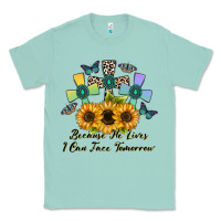 Seafoam because he lives i can face tomorrow Classic Tee - CowhideDigitalArt