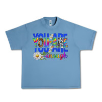 Pebble Blue you are enough with daisies Urban Heavy Tee - texasbilliewilder