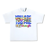 White you are enough with daisies Urban Heavy Tee - texasbilliewilder