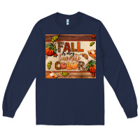 Navy fall is my favorite color Long Sleeve Tee - AdoDesignShop