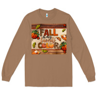 Toasted Coconut fall is my favorite color Long Sleeve Tee - AdoDesignShop
