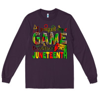 Plum I paused my game to celebrate Juneteenth Long Sleeve Tee - Zillion Design Studio