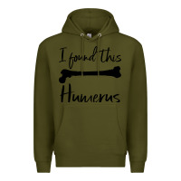 Army Green I Found This Humerus Premium Hoodie - Bettercallsaul