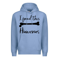 Colony Blue I Found This Humerus Premium Hoodie - Bettercallsaul