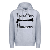 Heather Grey I Found This Humerus Premium Hoodie - Bettercallsaul