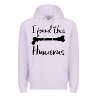 Lilac I Found This Humerus Premium Hoodie - Bettercallsaul