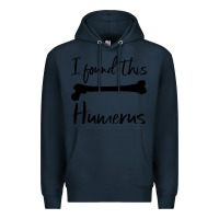 Navy I Found This Humerus Premium Hoodie - Bettercallsaul