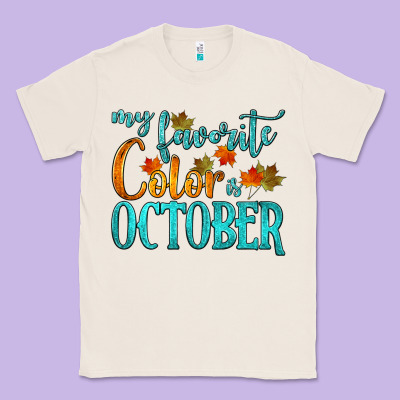 My Favorite Color Is October Classic Tee Designed By Hra Design Shop