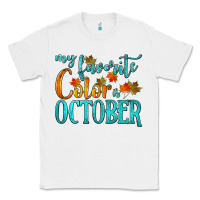 White my favorite color is october Classic Tee - HRA Design Shop