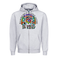 Heather Grey in a world where you can be anything be kind Zipper Hoodie - CowhideDigitalArt