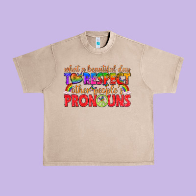 Urban Heavy Tee what a beautiful day to respect other peoples pron
