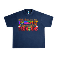 Navy what a beautiful day to respect other peoples pron Urban Heavy Tee - texasbilliewilder
