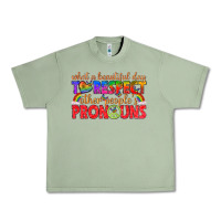 Oil Green what a beautiful day to respect other peoples pron Urban Heavy Tee - texasbilliewilder
