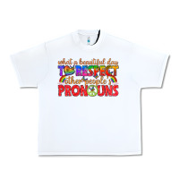 White what a beautiful day to respect other peoples pron Urban Heavy Tee - texasbilliewilder