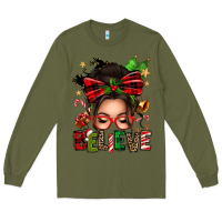 Army Green christmas believe afro messy bun Long Sleeve Tee - texasbilliewilder