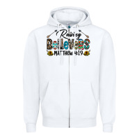 White raising believers Zipper Hoodie - CowhideDigitalArt