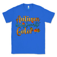 True Royal autumn is my favorite color Classic Tee - HRA Design Shop