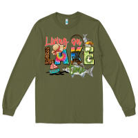 Army Green living on lake time Long Sleeve Tee - Zillion Design Studio