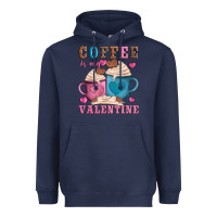Navy valentines day coffe is my valentine Heavyweight Hoodie - AdoDesignShop